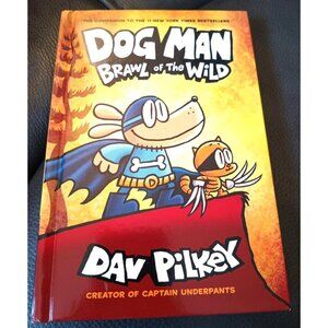 Dog Man: Brawl of the Wild by Dav Pilkey (New) - Hardcover Graphic Novel